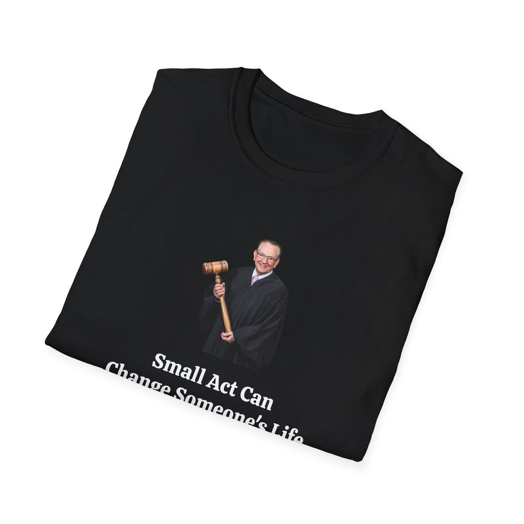 Small Act, Big Change – Judge Caprio Tribute Tee