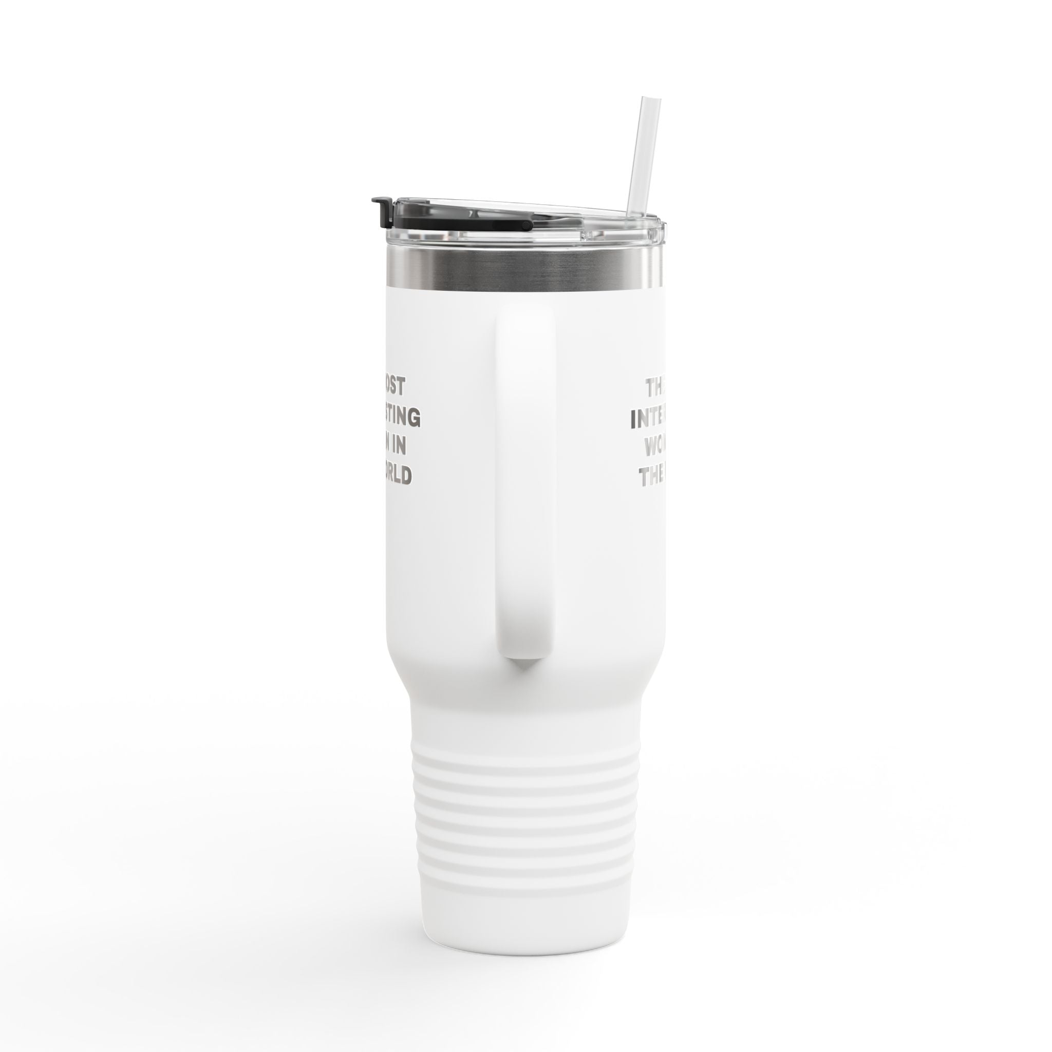 The Most Interesting Woman Travel Mug, 40oz