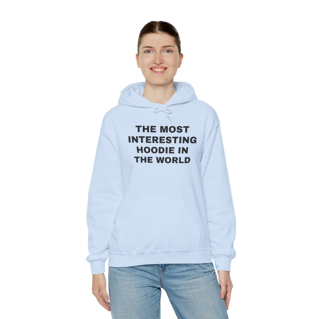 The Most Interesting Hoodie
