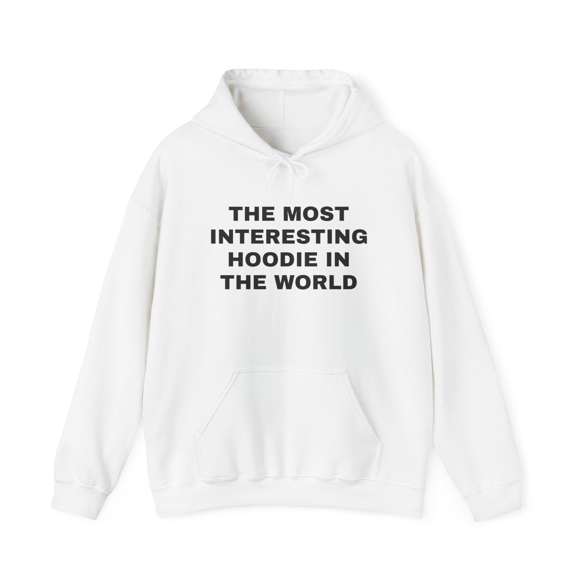 The Most Interesting Hoodie