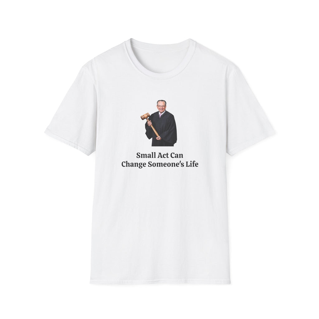 Small Act, Big Change – Judge Caprio Tribute Tee